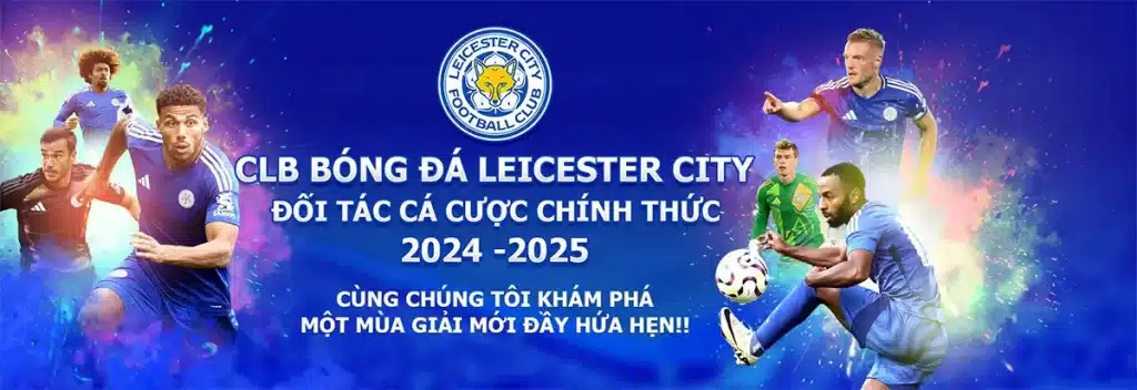 12bet, nhà cái, nhà cái 12bet, Leicester City, Nhà cái 12bet trở thành đói tác cá cược của Leicester City
